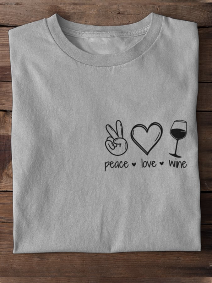 Peace Love Wine – Unisex T-Shirt made of 100% cotton