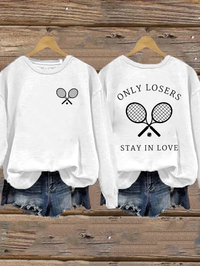 Women's Only Losers Stay In Love Print Sweatshirt