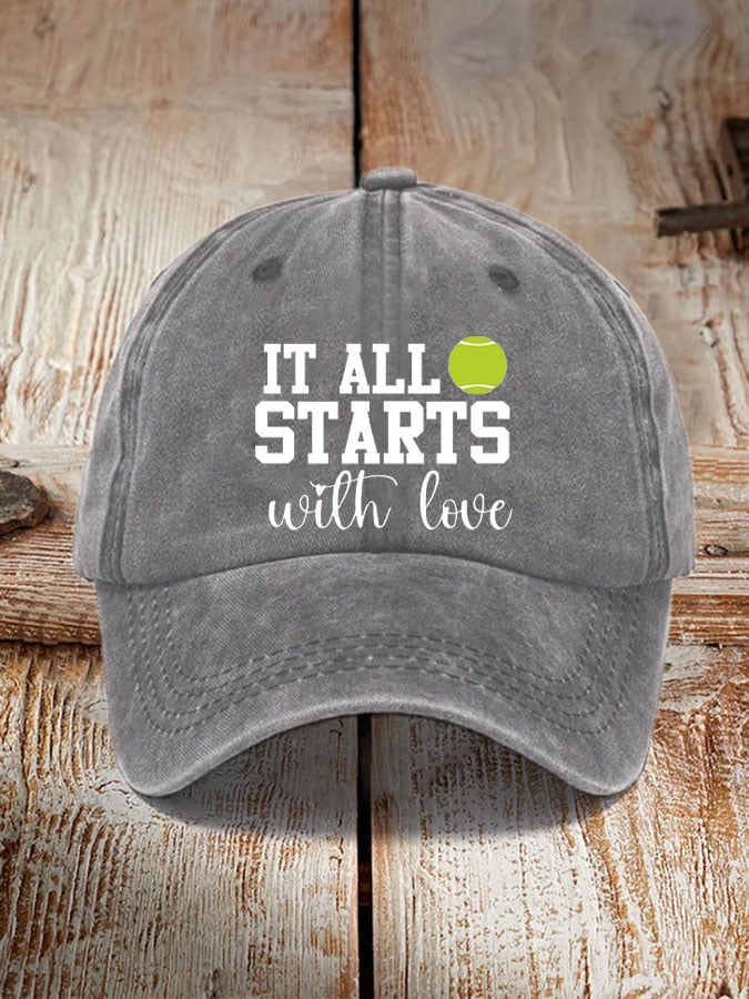 Tennis Lover “It all starts with love” printed hat