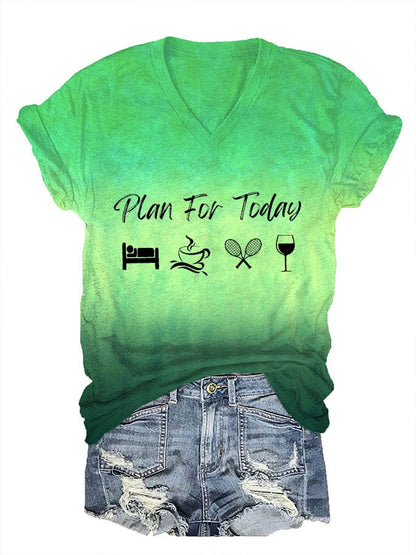 Women's Plan For Today Tennis Print V-Neck T-Shirt