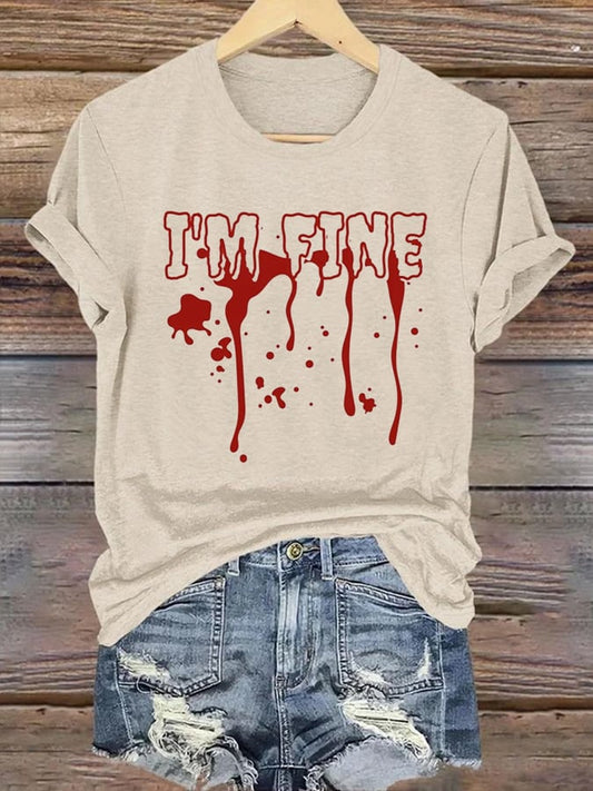 Women's I'M Fine Blood Print Casual T-shirt