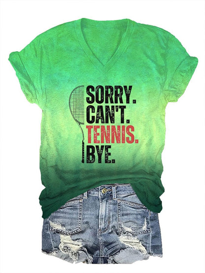 Women's Sorry Cant Tennis Bys Print V-Neck T-Shirt