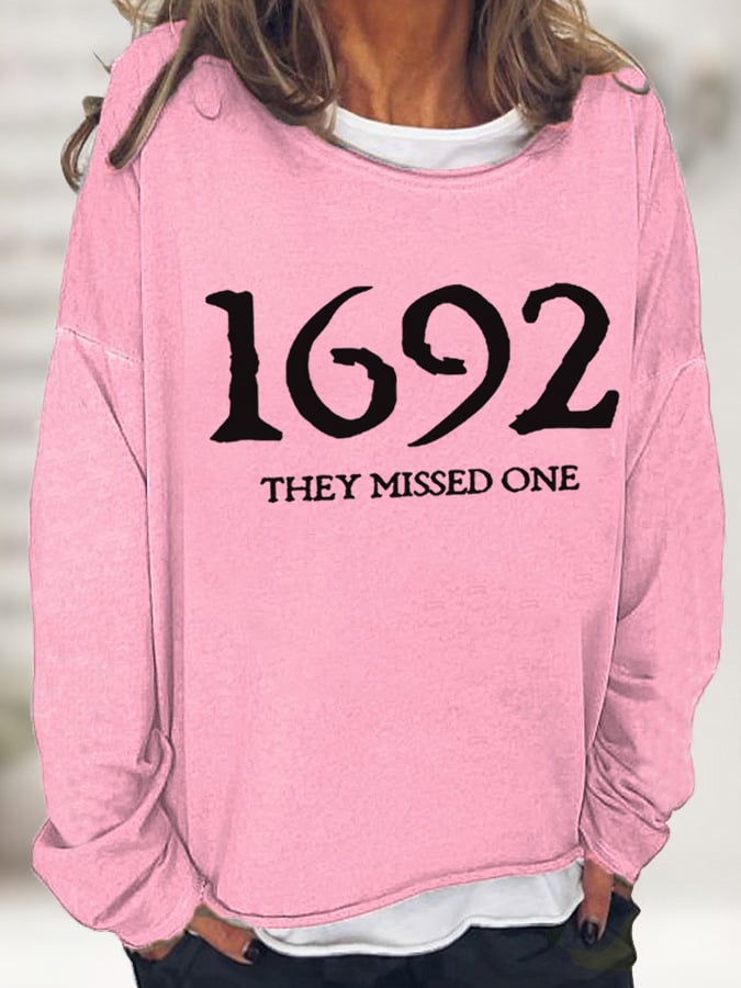 Women's 1692 They Missed One Salem Witch Print Sweatshirt