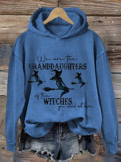 Women's Halloween We Are The Granddaughters of Witches You Could Not Burn Printed Hooded Sweatshirt