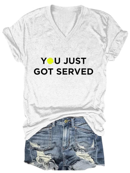 Women's You Just Got Served Tennis Player  Print T-Shirt