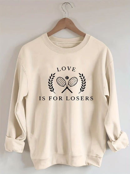 Women's Love Is For Losers Tennis Sweatshirt