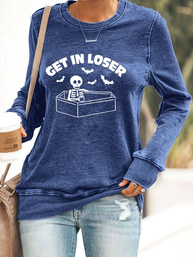 Women's Get In Loser Casual Sweatshirt