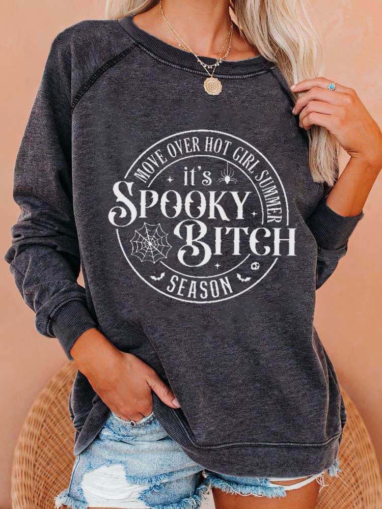 Women's Halloween Move Over Hot Girl Summer It's Spooky Bitch Season Print Casual Sweatshirt