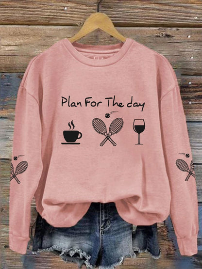 women's plan for the day tennis sweatshirt