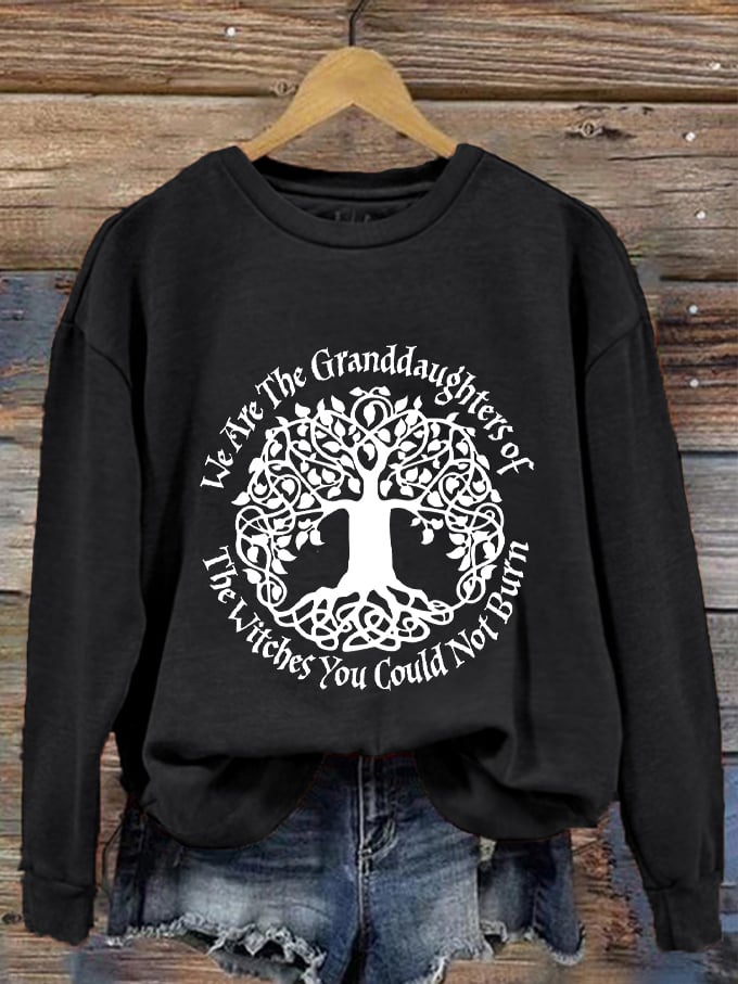 Women's Halloween We Are The Granddaughters of Witches You Could Not Burn Tree Print Sweatshirt