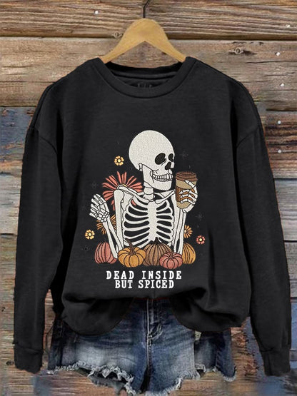 Women's Funny Halloween Dead Inside But Spiced Skeleton Casual Sweatshirt