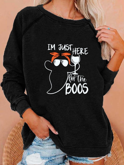 Women's "I'm just here for the boos" printed casual sweatshirt