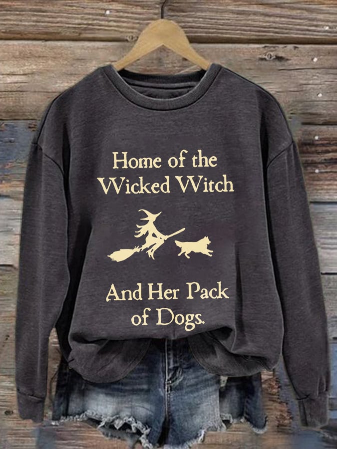 Retro Home Of The Wicked Witch And Her Pack Of Dogs Print Sweatshirt