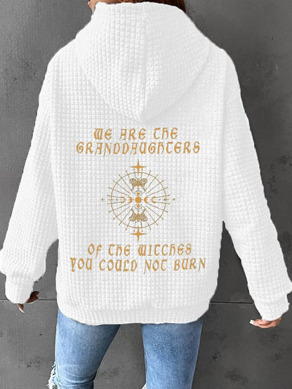 Women's Halloween We Are The Granddaughters of Witches You Could Not Burn Printed Waffle Hooded Sweatshirt