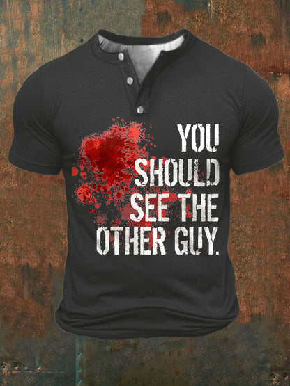 Men's Bloodstain You Should See The Other Guy Print T-Shirt