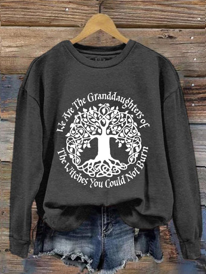 Women's Halloween We Are The Granddaughters of Witches You Could Not Burn Tree Print Sweatshirt