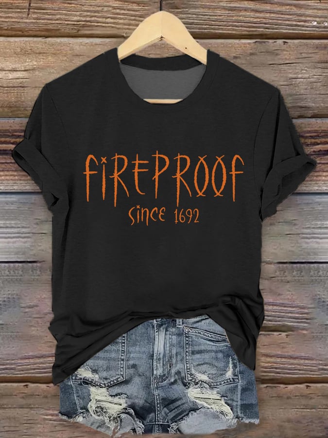 Women's Fireproof Since 1692 Halloween Casual Tee