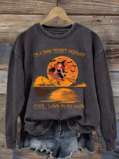 Women's Witch On A Dark Desert Highway Cool Wind In My Hair Print Sweatshirt