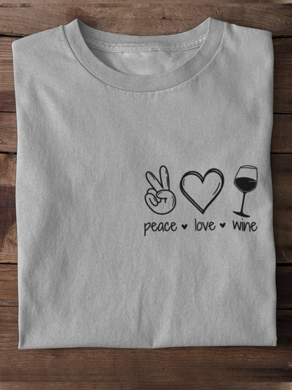 Peace Love Wine – Unisex T-Shirt made of 100% cotton