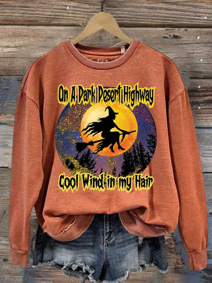 Women's Witch On A Dark Desert Highway Cool Wind In My Hair Print Sweatshirt