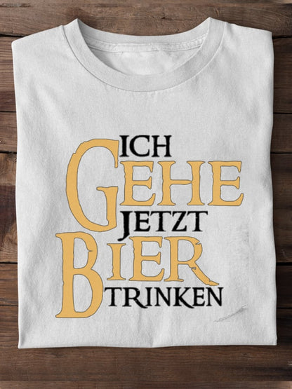 I'm going to drink beer now - 100% cotton unisex t-shirt