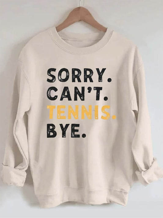 Women's Sorry Can't Tennis Bye Print Crewneck Sweatshirt