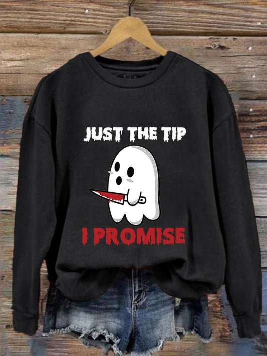 Women's Just The Tip I Promise Sweatshirt