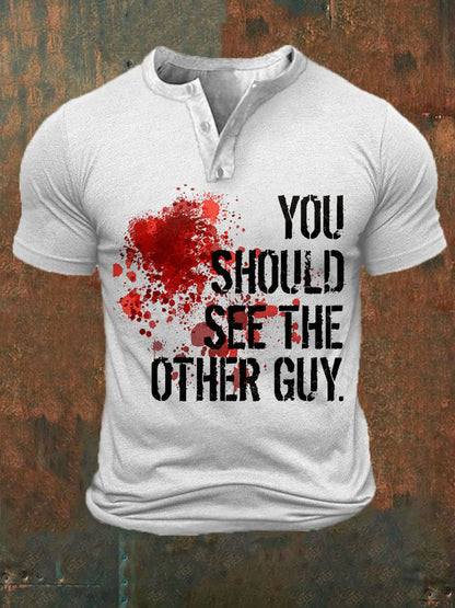 Men's Bloodstain You Should See The Other Guy Print T-Shirt