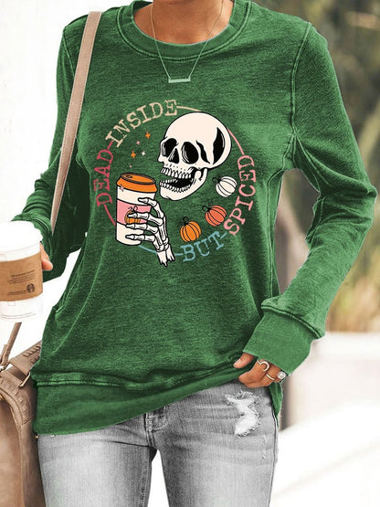 Women's Funny Halloween Dead Inside But Spiced Skeleton Casual Sweatshirt