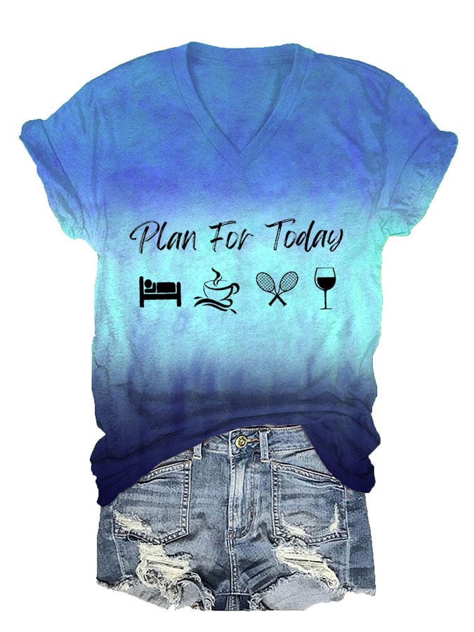 Women's Plan For Today Tennis Print V-Neck T-Shirt
