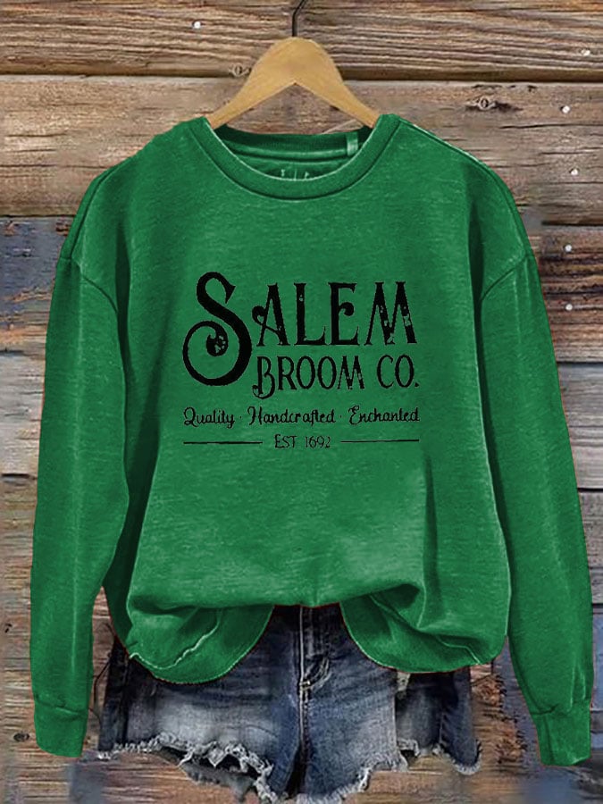 Women's Salem Broom Co Quality Handcrafted Enchanted Est 1692 Printed Round Neck Long Sleeve Sweatshirt