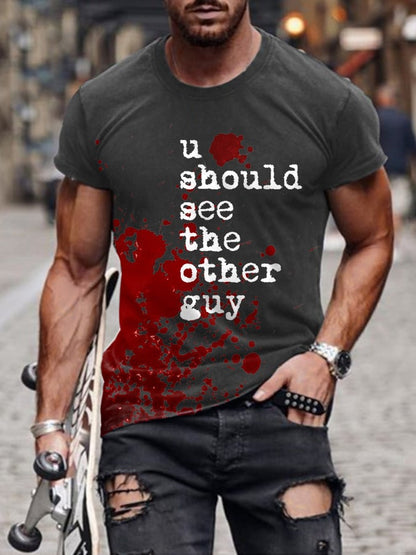 Men's Bloodstain You Should See The Other Guy Print T-Shirt