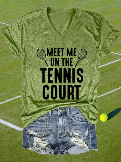 Women's Meet Me On The Tennis Court Tennis Lovers Casual V-Neck Tee