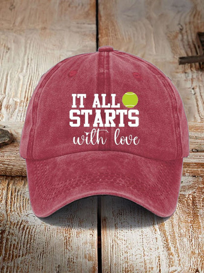 Tennis Lover “It all starts with love” printed hat