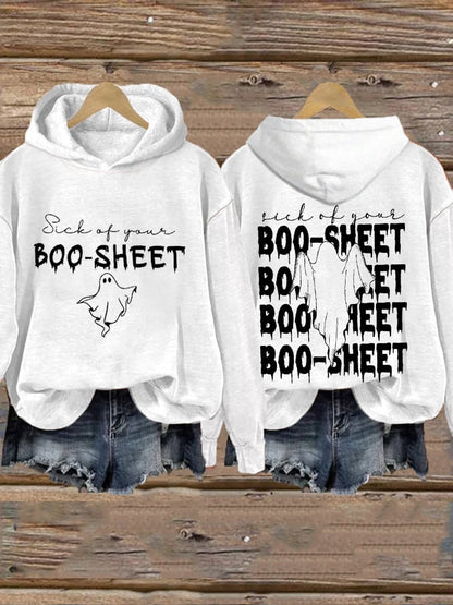 Women's Halloween Sick of Your Boo Sheet Printed Hooded Sweatshirt