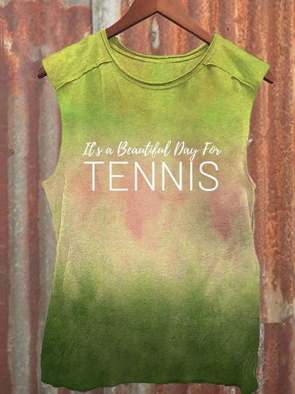 Women's It's a beautiful day for tennis vest