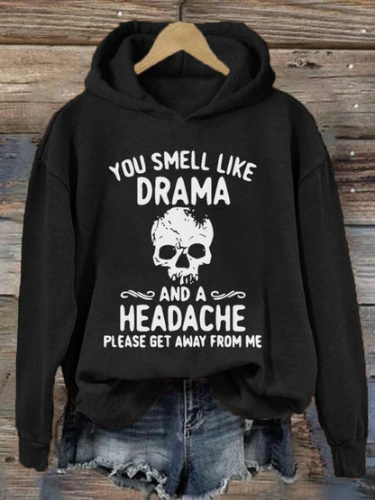 Women's Halloween You Smell Like Drama And A Headache Print Hoodie