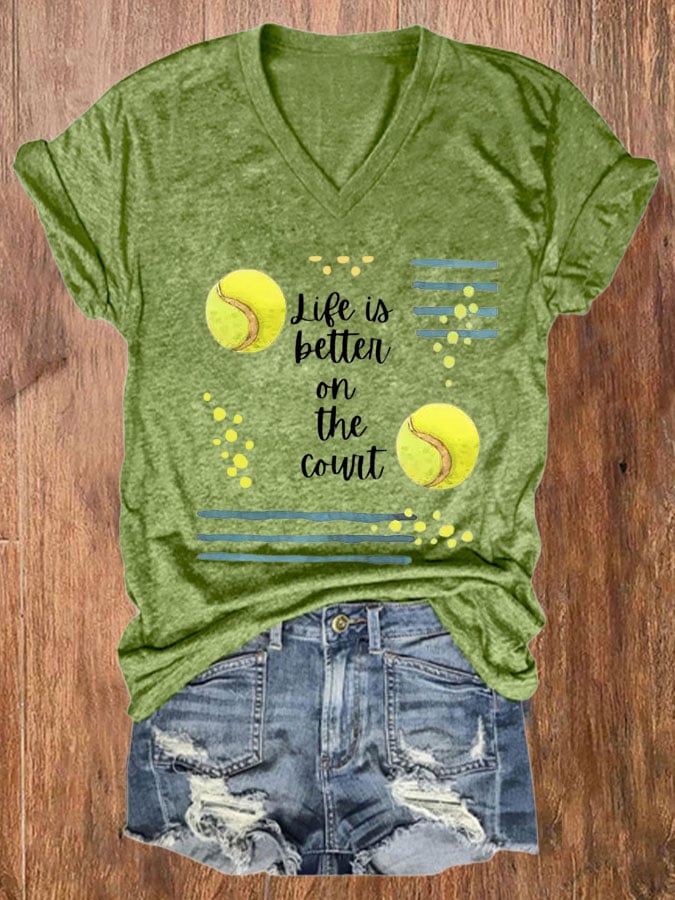 Women's Tennis Life Is Better On The Court Print Casual V-Neck Tee