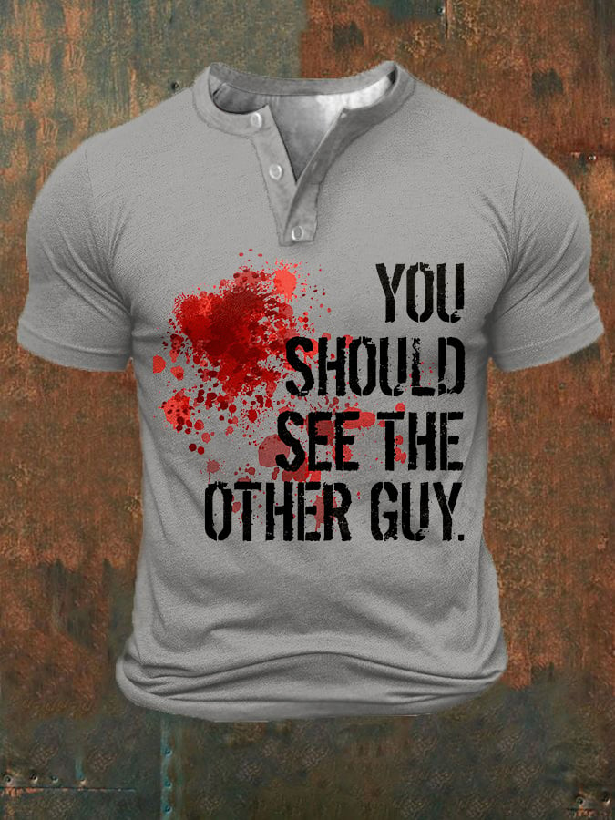 Men's Bloodstain You Should See The Other Guy Print T-Shirt