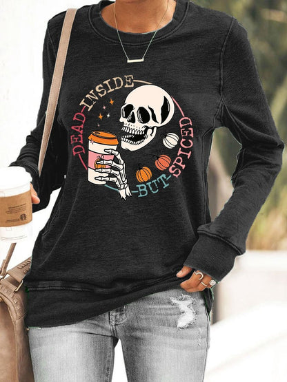 Women's Funny Halloween Dead Inside But Spiced Skeleton Casual Sweatshirt