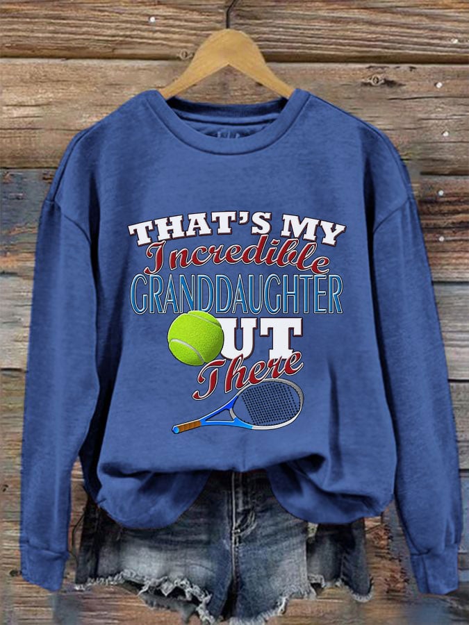 Womens That's my incredible granddaughter out there sweatshirt