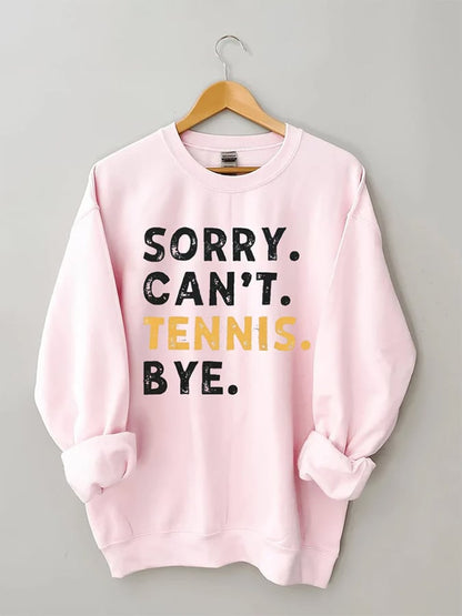 Women's Sorry Can't Tennis Bye Print Crewneck Sweatshirt
