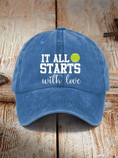 Tennis Lover “It all starts with love” printed hat