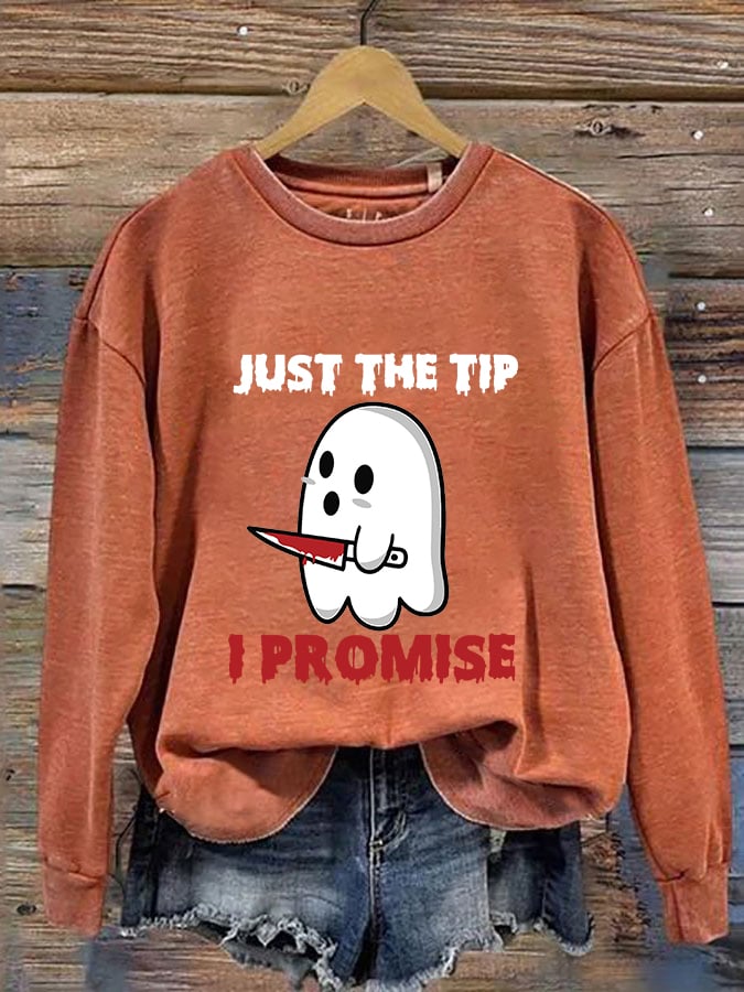 Women's Just The Tip I Promise Sweatshirt