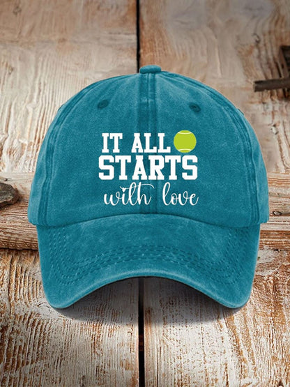 Tennis Lover “It all starts with love” printed hat