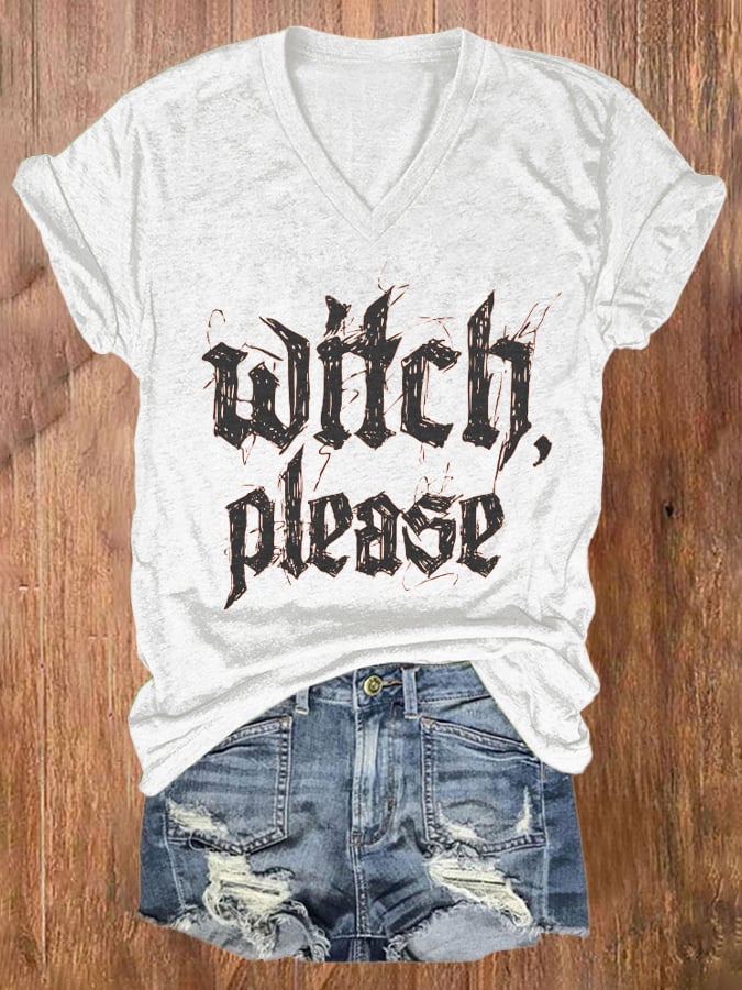 Women's Witch Please Print V Neck T-shirt