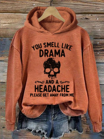 Women's Halloween You Smell Like Drama And A Headache Print Hoodie