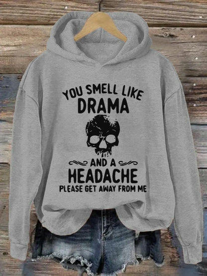 Women's Halloween You Smell Like Drama And A Headache Print Hoodie