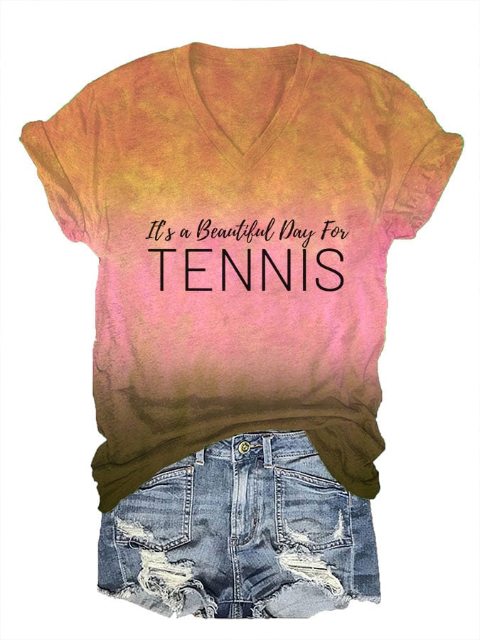 Women's It's a beautiful day for tennis v-neck T-shirt
