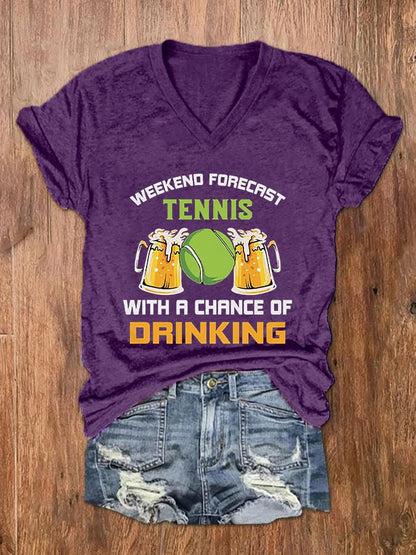 Women's Weekend Forecast Tennis Drinking Tennis Lover Print V-Neck T-Shirt